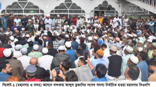 সিলেটবাসী ও কর্মী সমর্থকদের প্রতি কৃতজ্ঞতা জানিয়েছেন খন্দকার মুক্তাদির