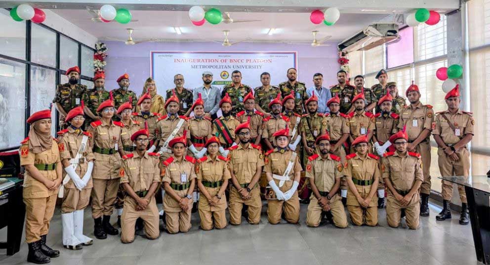মেট্রোপলিটন ইউনিভার্সিটিতে বিএনসিসি প্লাটুনের উদ্বোধন করলেন বিএনসিসির মহাপরিচালক